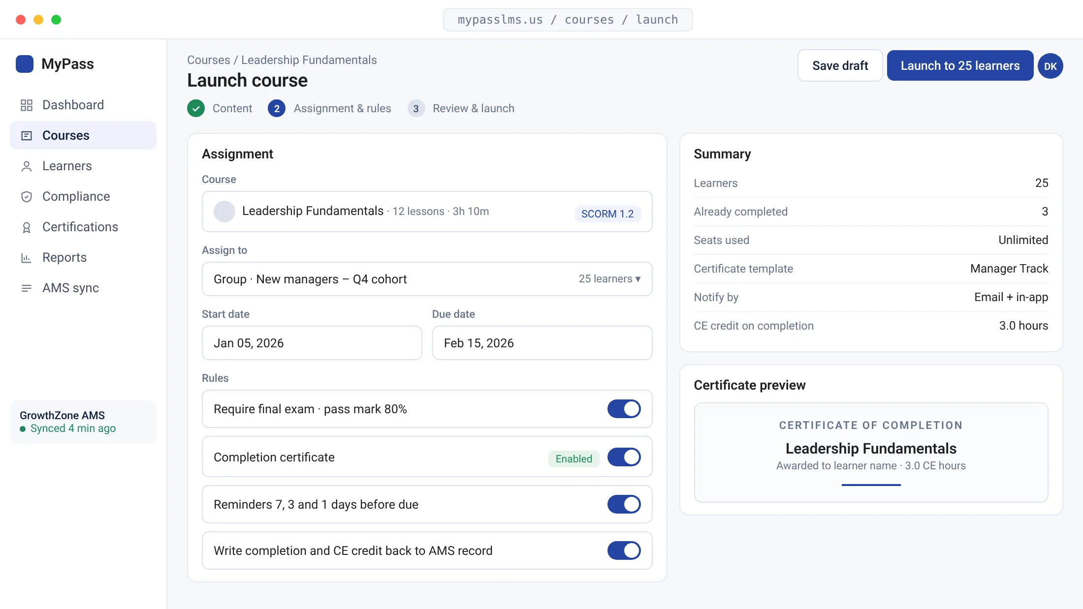 Launching a course to a group of 25 learners with final exam, certificate and reminders switched on